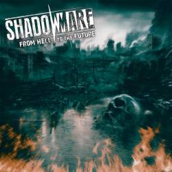 Shadowmare : From Hell to the Future